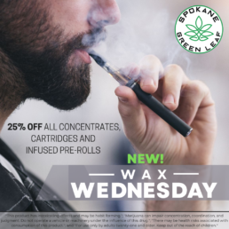 25% Off Concentrates, Vapes, Infused Prerolls