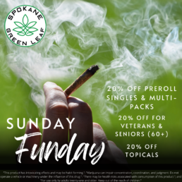 20% Off prerolls, topicals, seniors and veterans